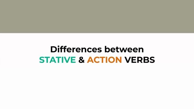 Stative & Action Verbs - English Grammar lesson