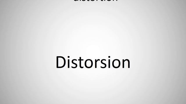 How to say distortion in German? (Distorsion)