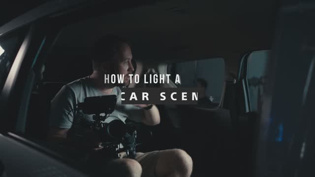 How to film a CAR SCENE - Cinematic Lighting Tutorial