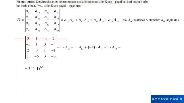 4tos eilės determinanto skaičiavimas. Fragmentas