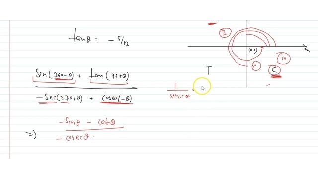 If `tan theta =-5/12, theta` is not in the second quadrant, then show that `{sin(360-theta)+tan...