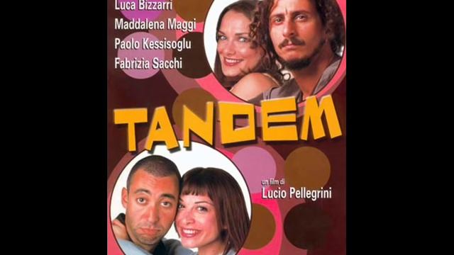 Cerco titolo canzone titoli di coda del film Tandem