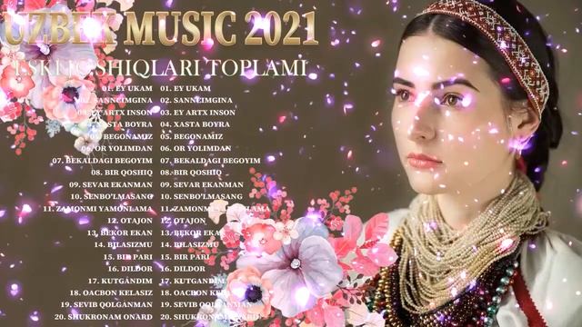 Uzbek Music 2021 - Uzbek Qo'shiqlari 2021 - узбекская музыка 2021 - узбекские песни 2021 💗