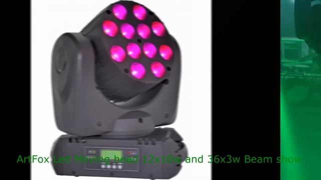 Beam effect Compare between ArtFox Led Moving Head 12x10w Qual and 36x3w RGBW