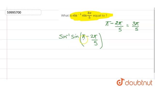 What is `sin^(-1)\"sin\"(3 pi)/(5)` equal to ?