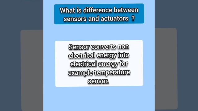 What is a Difference between Sensor and Actuator ? \\ sensor vs actuators #embeddedsystem #iot #ece