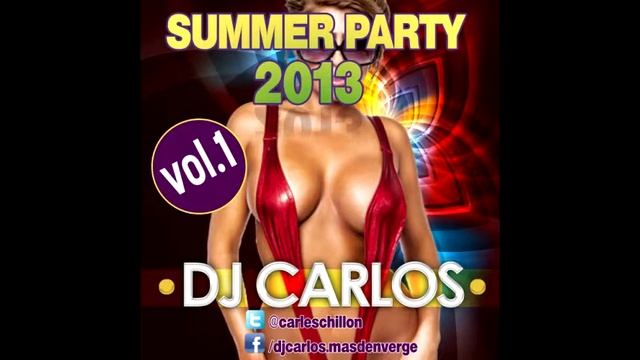 23.Summer Party Sesion Agosto 2013 (Los Exitos del Verano)