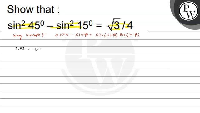 Show that:
\[
\sin ^{2} 45^{0}-\sin ^{2} 15^{0}=\sqrt{3} / 4
\]