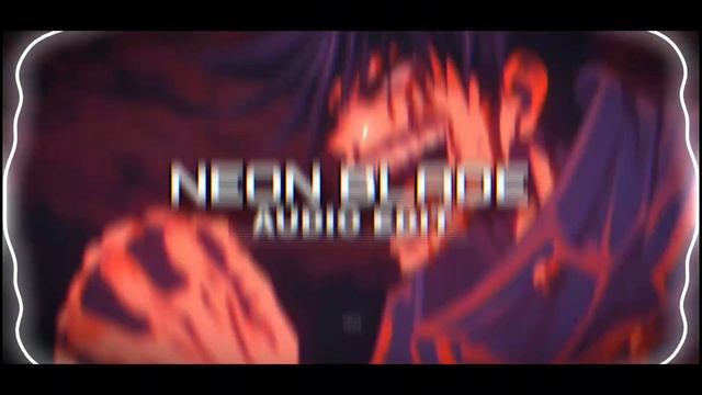 neon blade - moondeity [edit audio]