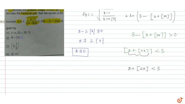Domain of the function `f(x)=sqrt((x-1)/(x-2{x})+ln(3-[x+[2x}})` is given by