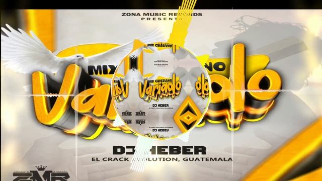 Mix Cristiano Variado  2023  By Heber Dj El Crack Evolution Zona Music Records Poder Latino
