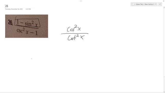 simplify (1 - sin^2(x))/(csc^2(x) - 1)