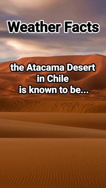 Desert's Driest Record #shorts #weather #chile #desert