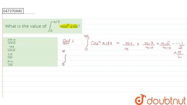 What is the value of int_0^(pi//2)cos^8 x dx? | CLASS 14 | DEFINITE INTEGRATION | MATHS | Doubt...