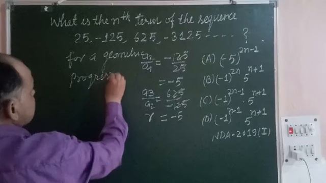 What is the nth term of the sequence 25 , -125 ,625 ,- 3125 .... | Progression | NDA Maths | Kcpsir