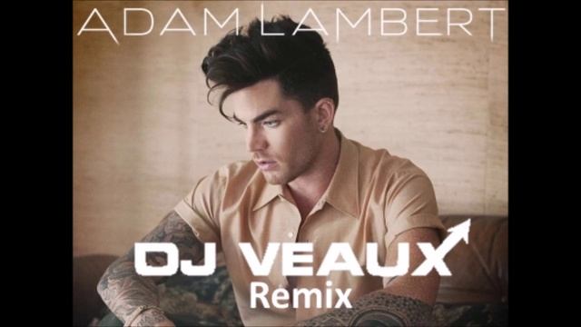 Adam Lambert - Another Lonely Night (DJ Veaux Remix) [Free Download]