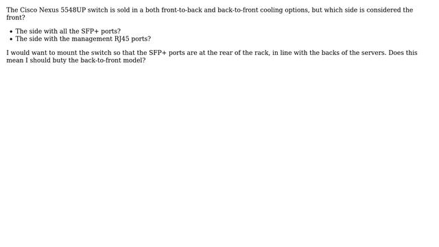Cisco Nexus 5548UP - which side is the 'front'?