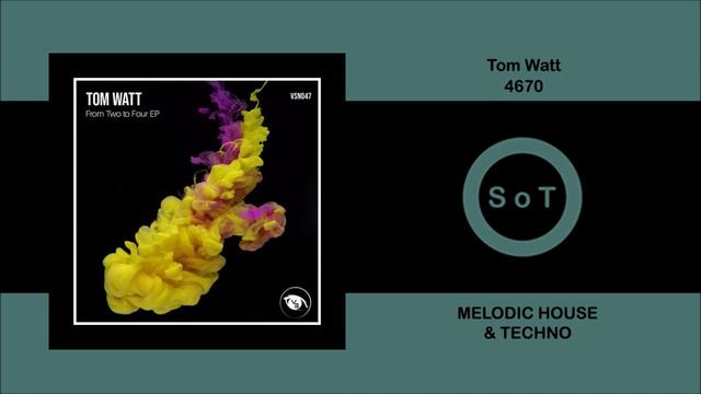 Tom Watt - 4670 (Extended Mix) [Melodic House & Techno] [Vision 3 Records]