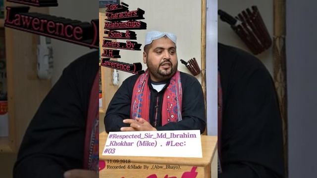 Talk on Sons n Lovers in the context of Human relationships by M. Ibrahim Khokhar