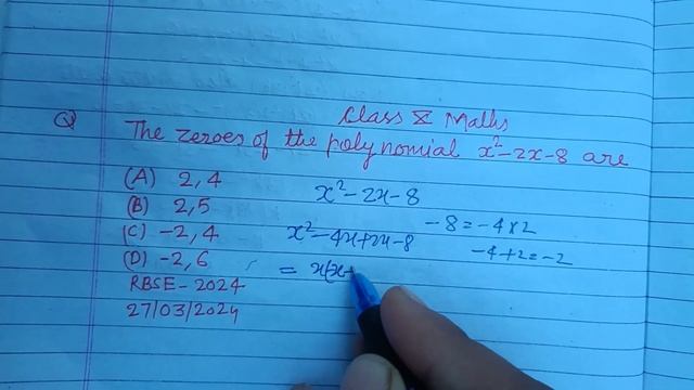 The zeroes of the polynomial x²-2x-8=0 are... | rbse class 10 maths | polynomial