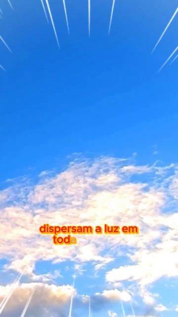 🌤️💙 Descubra porque o Céu Azul✨🌍