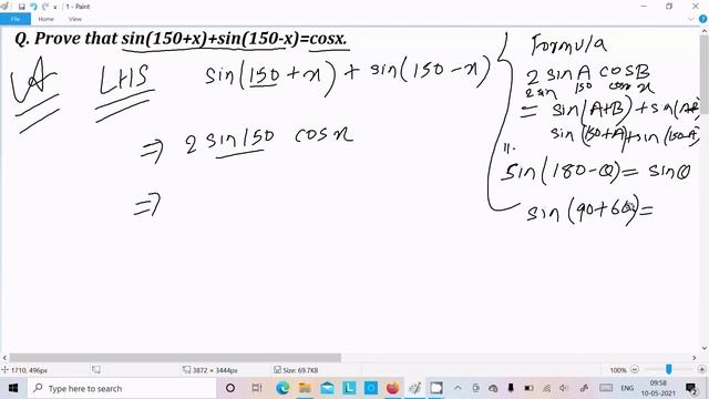 Prove that sin(150 + x) + sin(150 - x) = cosx