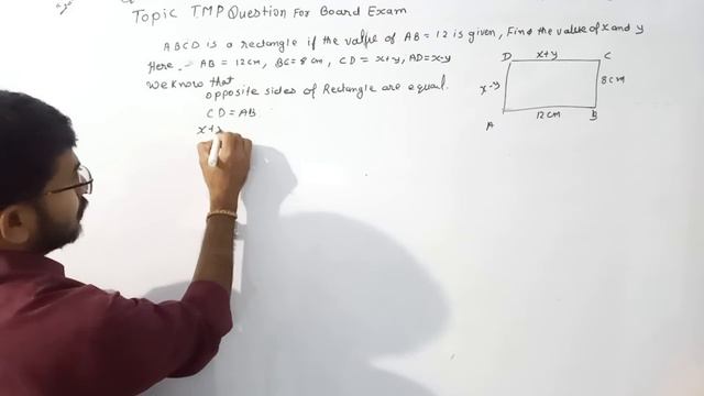 ABCD is a rectangle if the value of AB is equal to 12 CM is given find the value of x and y