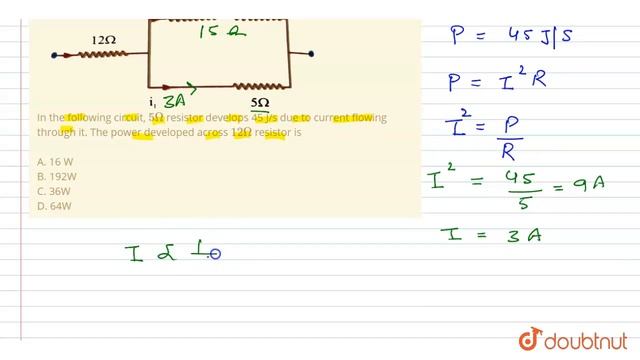 In the following circuit, 5Omega resistor develops 45 J/s due to current flowing through it. Th...
