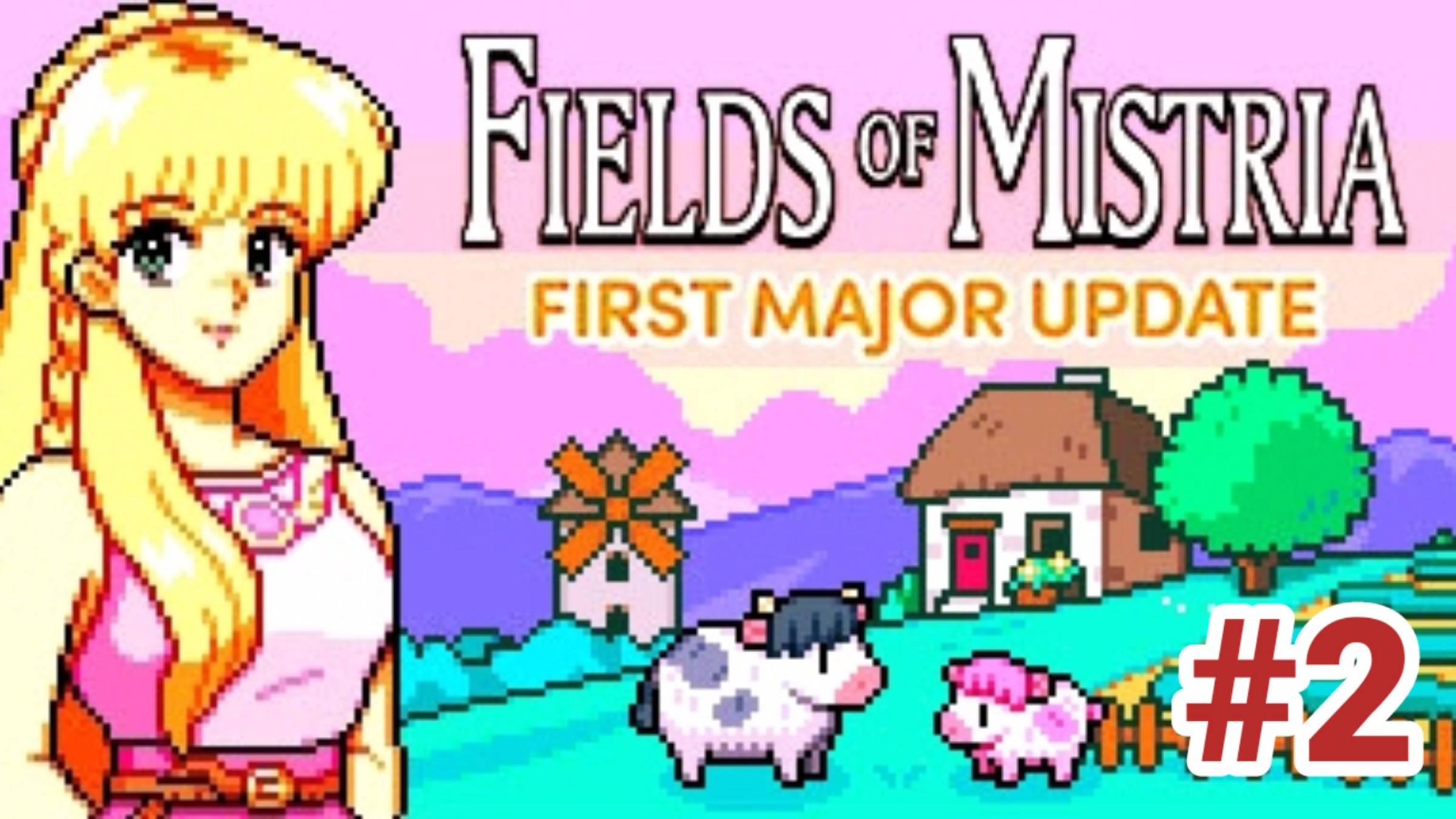 Поля Мистрии - Fields of Mistria - часть 2