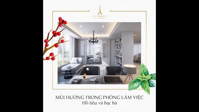 BẠN ĐÃ BIẾT CÁCH CHỌN MÙI HƯƠNG TINH DẦU NƯỚC HOA ĐỂ PHÒNG PHÙ HỢP CHO TỪNG KHÔNG GIAN TRONG NHÀ?