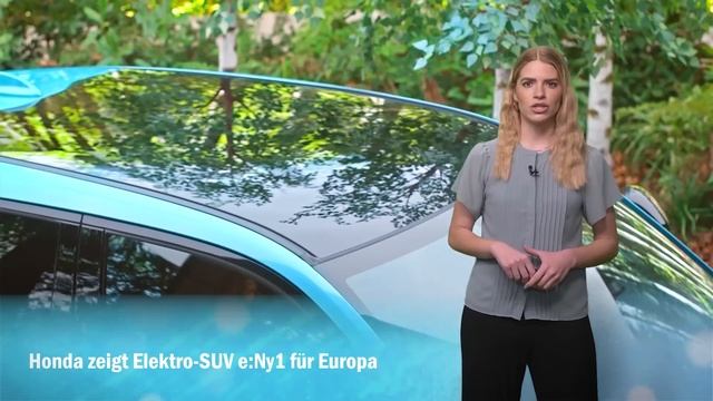 Honda zeigt SUV e:Ny1 / Northvolt-Zellfabrik in Heide / Maxus Mifa 9 eingepreist - eMobility update