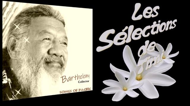 Matuita henua enana / BARTHELEMY