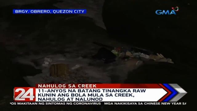 24 Oras: 11-anyos na batang tinangka raw kunin ang bola mula sa creek, nahulog at nalunod