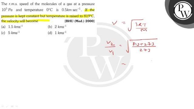 The R.m.s. Speed Of The Molecules Of A Gas At A Pressure \( 10^{5} ...