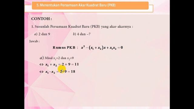 Kelas 9 - Pertemuan 6 - Bab 2 - Persamaan kuadrat (jumlah dan hasil kali akar akar)
