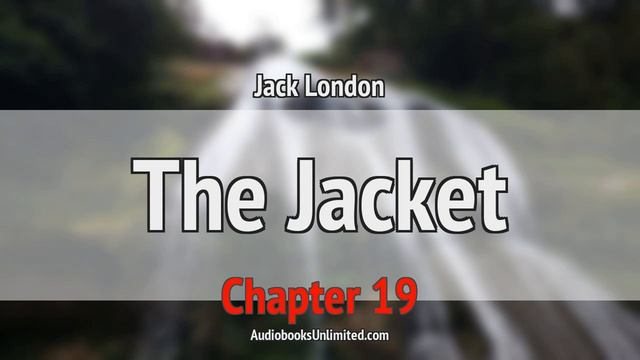 The Jacket Audiobook Chapter 19