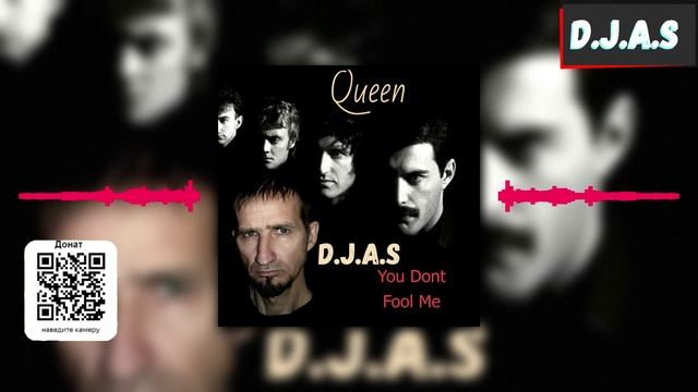 D.J.A.S & Queen - You Dont Fool Me 2025