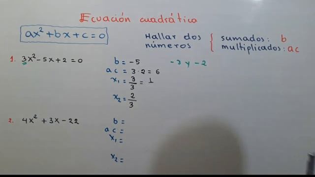 1. Solucíon de la ecuación cuadrática. Método rápido.