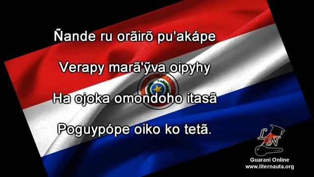 Ñane Retâ Purahéi Guasu - Himno Nacional del Paraguay en Guaraní