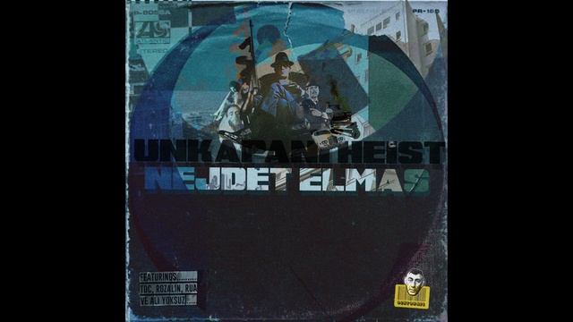 Nejdet Elmas - Unkapanı Heist (Full Album)
