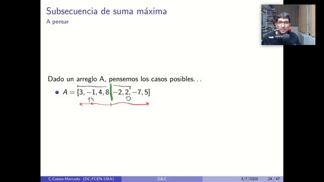 Algo2 P10 - Divide & Conquer - Ejercicios - Máxima suma de subsecuencia