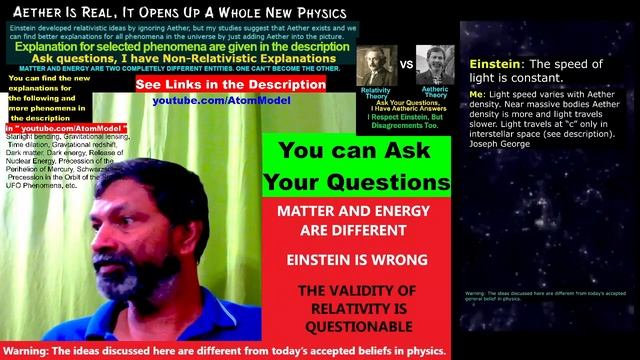 Aether Exists | Matter ≠ Energy | Einstein is Wrong | Validity of Relativity is Questionable