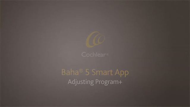Baha® 5 Smart App tutorial