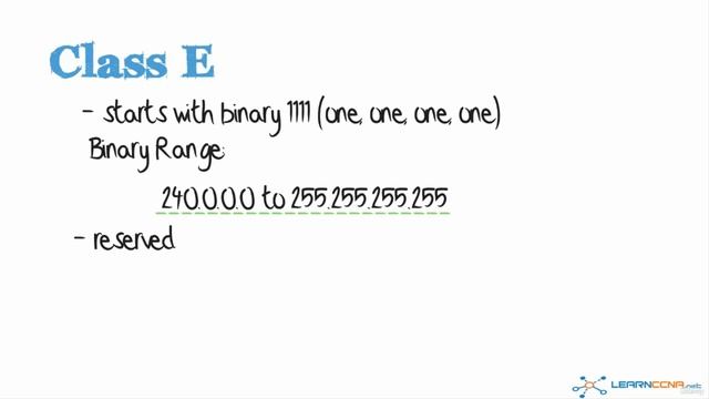 06. Class C, D, E, A and B addresses