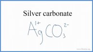 How to Write the Formula for Ag2CO3 (Silver carbonate)