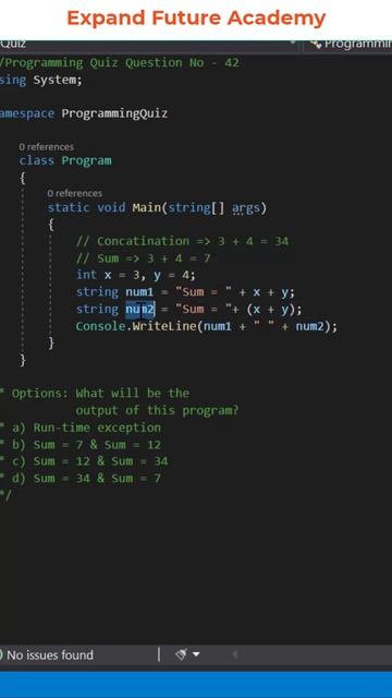 Solution for Programming Quiz Questions - Q42 -  Expand Future Academy #Shorts #CSharp #Dotnet