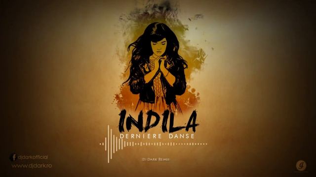 Indila - Dernière Dans (Dj Dark Remix)