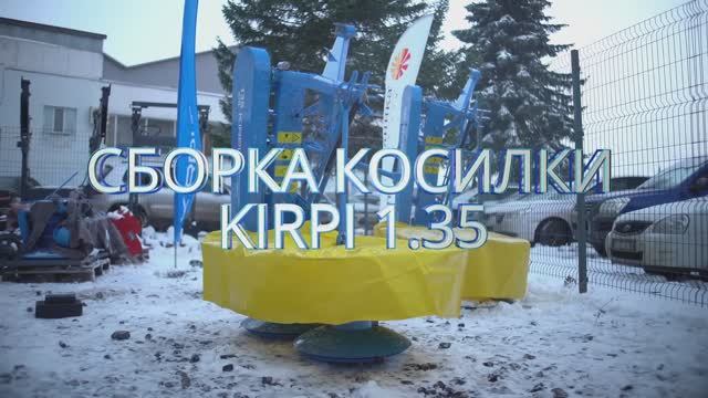 Сборка косилки KIRPI!