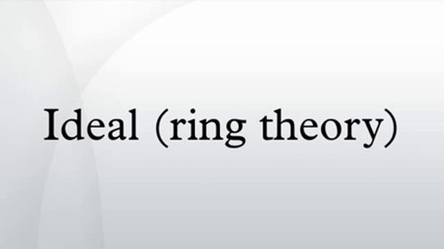 Ideal (ring theory)