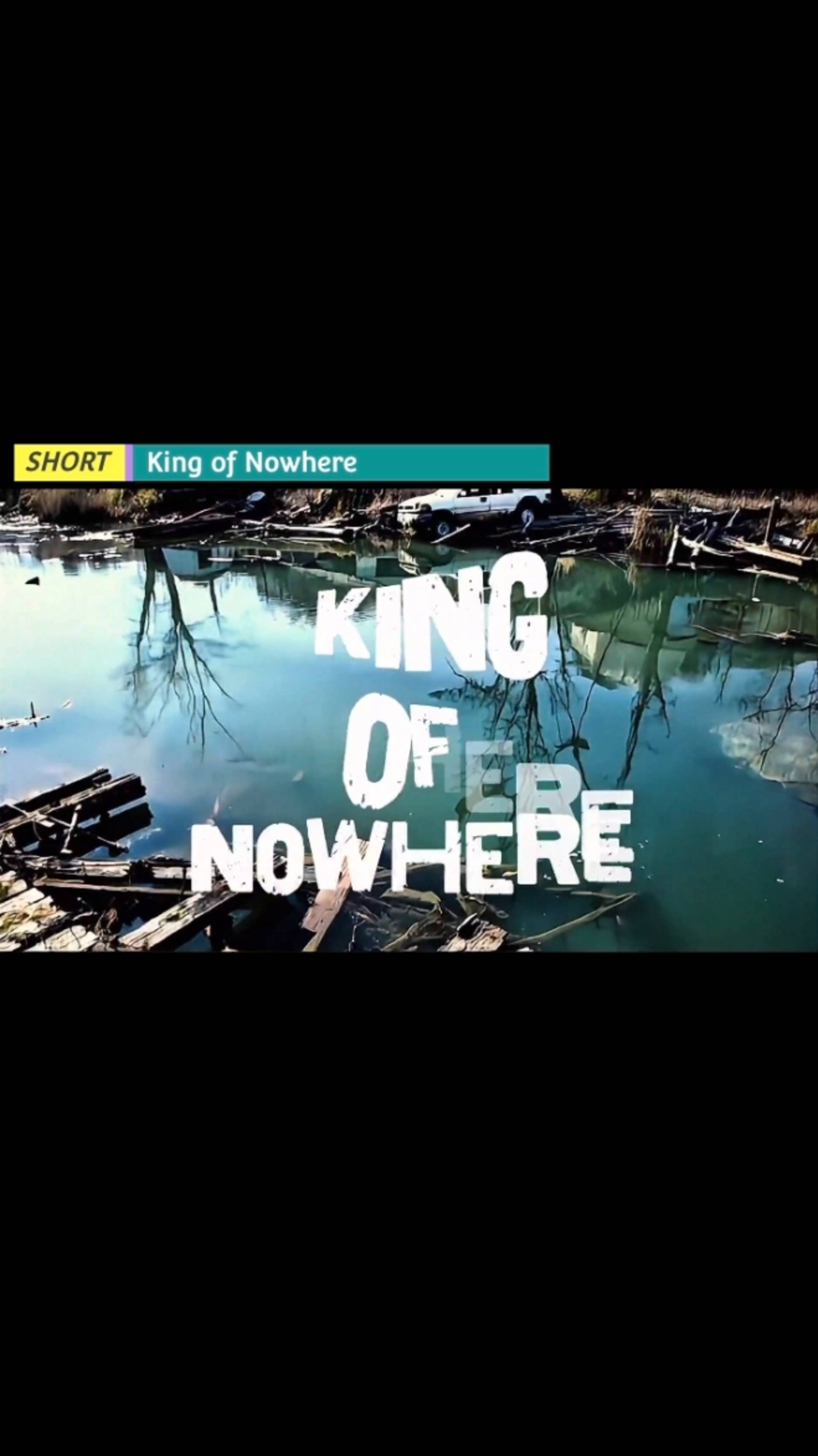 King of Nowhere ☆ short
